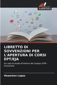 bokomslag Libretto Di Sovvenzioni Per l'Apertura Di Corsi Ept/Eja