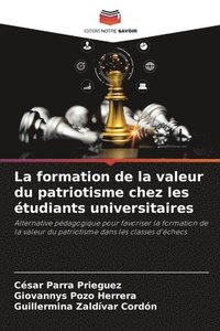 bokomslag La formation de la valeur du patriotisme chez les tudiants universitaires