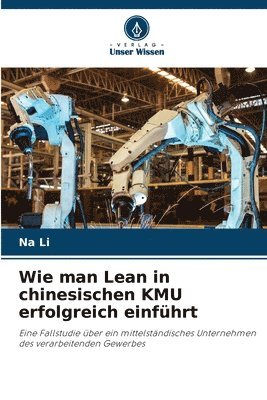 Wie man Lean in chinesischen KMU erfolgreich einfhrt 1