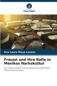 bokomslag Frauen und ihre Rolle in Mexikos Narkokultur