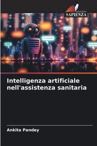 bokomslag Intelligenza artificiale nell'assistenza sanitaria