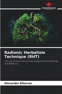 bokomslag Radionic Herbalism Technique (RHT)