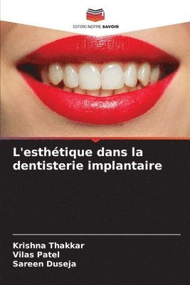 L'esthtique dans la dentisterie implantaire 1