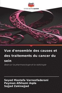 bokomslag Vue d'ensemble des causes et des traitements du cancer du sein