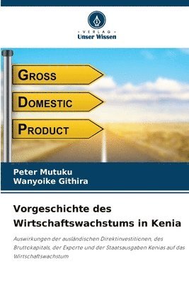 Vorgeschichte des Wirtschaftswachstums in Kenia 1