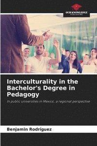 bokomslag Interculturality in the Bachelor's Degree in Pedagogy