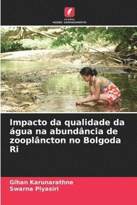 bokomslag Impacto da qualidade da gua na abundncia de zooplncton no Bolgoda Ri