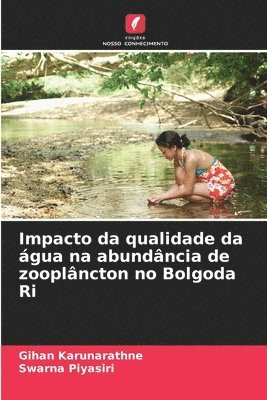 Impacto da qualidade da gua na abundncia de zooplncton no Bolgoda Ri 1