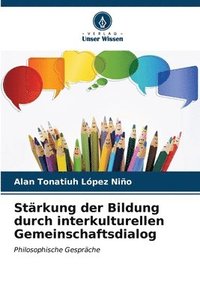 bokomslag Strkung der Bildung durch interkulturellen Gemeinschaftsdialog