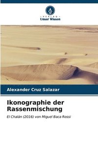 bokomslag Ikonographie der Rassenmischung