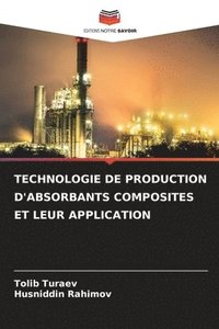 bokomslag Technologie de Production d'Absorbants Composites Et Leur Application