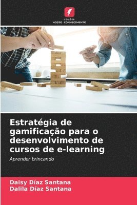 Estratgia de gamificao para o desenvolvimento de cursos de e-learning 1