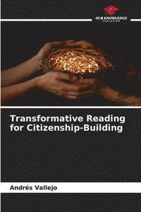 bokomslag Transformative Reading for Citizenship-Building