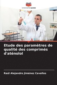 bokomslag Etude des paramtres de qualit des comprims d'atnolol