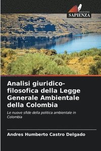 bokomslag Analisi giuridico-filosofica della Legge Generale Ambientale della Colombia