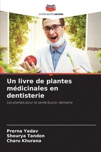bokomslag Un livre de plantes mdicinales en dentisterie