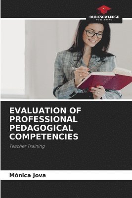 Evaluation of Professional Pedagogical Competencies 1