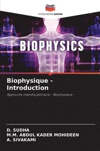 bokomslag Biophysique - Introduction