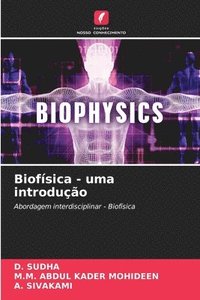 bokomslag Biofsica - uma introduo