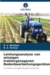 bokomslag Leistungsanalyse von winzigen traktorgezogenen Bodenbearbeitungsgerten
