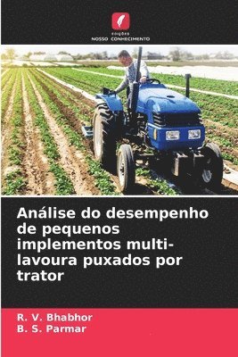 Anlise do desempenho de pequenos implementos multi-lavoura puxados por trator 1