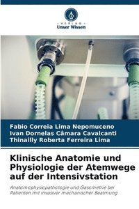 bokomslag Klinische Anatomie und Physiologie der Atemwege auf der Intensivstation