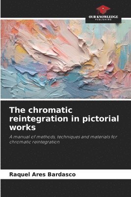 The chromatic reintegration in pictorial works 1