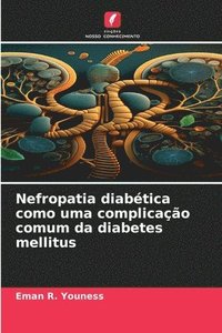 bokomslag Nefropatia diabtica como uma complicao comum da diabetes mellitus