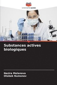 bokomslag Substances actives biologiques