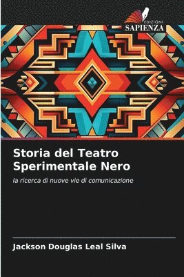 bokomslag Storia del Teatro Sperimentale Nero