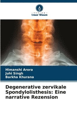 Degenerative zervikale Spondylolisthesis 1