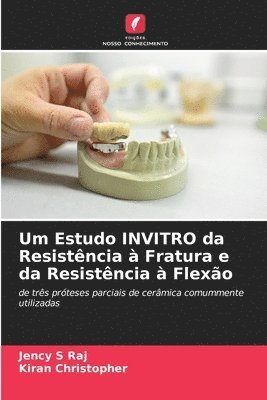 bokomslag Um Estudo INVITRO da Resistncia  Fratura e da Resistncia  Flexo