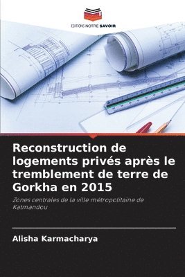 Reconstruction de logements privs aprs le tremblement de terre de Gorkha en 2015 1