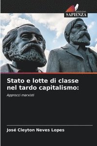 bokomslag Stato e lotte di classe nel tardo capitalismo