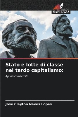 Stato e lotte di classe nel tardo capitalismo 1