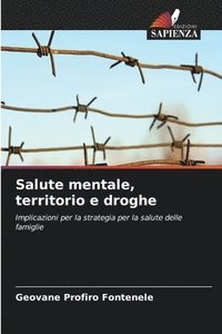 bokomslag Salute mentale, territorio e droghe