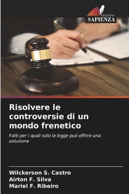 Risolvere le controversie di un mondo frenetico 1