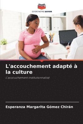 L'accouchement adapt  la culture 1