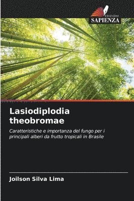 bokomslag Lasiodiplodia theobromae