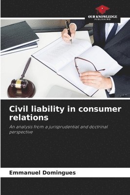 Civil liability in consumer relations 1