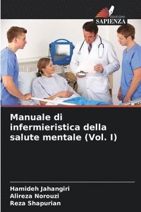 bokomslag Manuale di infermieristica della salute mentale (Vol. I)