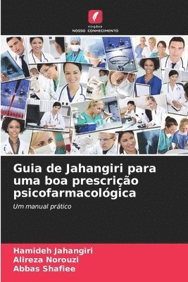Guia de Jahangiri para uma boa prescrio psicofarmacolgica 1