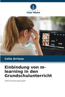 bokomslag Einbindung von m-learning in den Grundschulunterricht