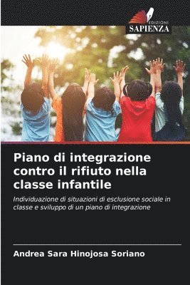 bokomslag Piano di integrazione contro il rifiuto nella classe infantile