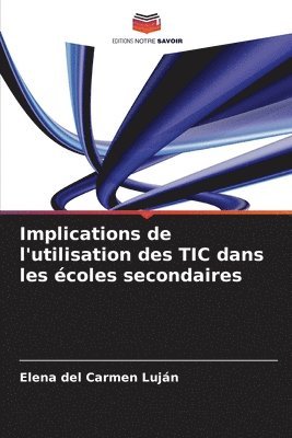 bokomslag Implications de l'utilisation des TIC dans les coles secondaires