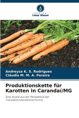 Produktionskette fr Karotten in Caranda/MG 1