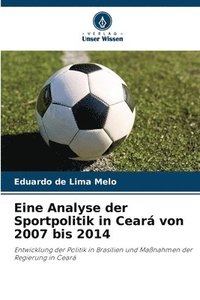 bokomslag Eine Analyse der Sportpolitik in Cear von 2007 bis 2014