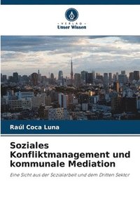bokomslag Soziales Konfliktmanagement und kommunale Mediation