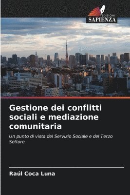 Gestione dei conflitti sociali e mediazione comunitaria 1