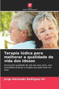 bokomslag Terapia ldica para melhorar a qualidade de vida dos idosos